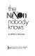 The Nixon nobody knows /