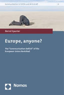 Europe, anyone? : the "communication deficit" of the European Union revisited /