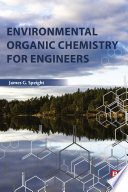 Environmental organic chemistry for engineers /