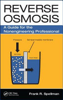 Reverse osmosis : a guide for the nonengineering professional /