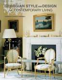 Georgian style and design for contemporary living /