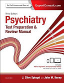 Psychiatry test preparation & review manual /