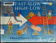 Fast-slow, high-low : a book of opposites /