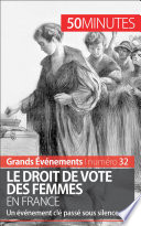 Le droit de vote des femmes en France : Un événement clé passé sous silence /