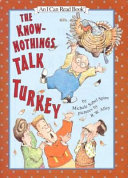 The Know-Nothings talk turkey /