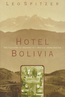 Hotel Bolivia : the culture and memory in a refuge from Nazism /