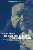 The dark side of genius : the life of Alfred Hitchcock /