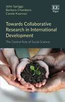 Towards collaborative research in international development : the central role of social science /