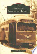 Pittsburgh streamlined trolleys /