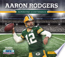 Aaron Rodgers : superstar quarterback /