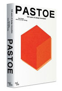 Pastoe : 100 years of design innovation /