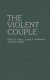The violent couple /