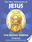 The new adventures of Jesus : the second coming /