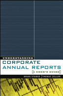 Understanding the corporate annual reports : a user's guide /