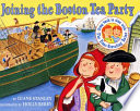 Joining the Boston Tea Party /