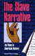 The slave narrative : its place in American history /
