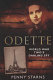 Odette : World War Two's darling spy /