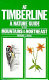 At timberline : a nature guide to the mountains of the northeast /