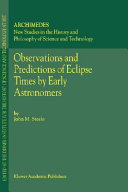 Observations and predictions of eclipse times by early astronomers /