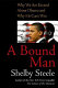 A bound man : why we are excited about Obama and why he can't win /