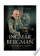 Ingmar Bergman : a reference guide /