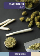 Marijuana risks /
