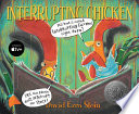 Interrupting chicken /
