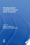 Developmental Cognitive Science Goes to School.