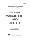 The story of Marquette and Jolliet /