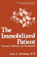 The immobilized patient : functional pathology and management /