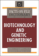 The facts on file dictionary of biotechnology and genetic engineering /