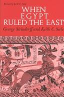 When Egypt ruled the East /