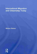International migration and citizenship today /