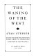 The waning of the West /