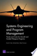 Systems engineering and program management : trends and costs for aircraft and guided weapons programs /