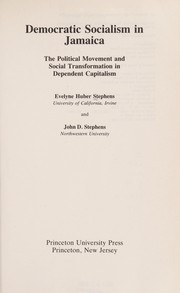 Democratic socialism in Jamaica : the political movement and social transformation in dependent capitalism /