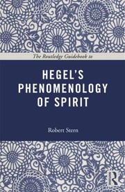 The Routledge guide book to Hegel's Phenomenology of spirit /