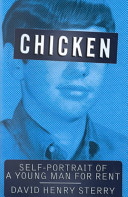 Chicken : self-portrait of a young man for rent /