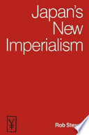 Japan's new imperialism /