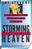 Storming heaven : LSD and the American dream /