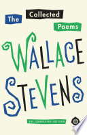 The collected poems of Wallace Stevens /