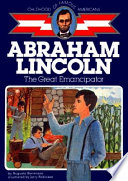 Abraham Lincoln, the Great Emancipator /