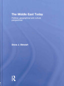 The Middle East today : political, geographical and cultural perspectives /