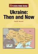 Ukraine : then and now /
