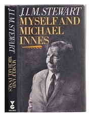 Myself and Michael Innes : a memoir /