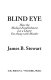Blind eye : how the medical establishment let a doctor get away with murder /