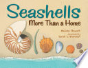 Seashells : more than a home /
