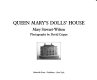 Queen Mary's dolls' house /