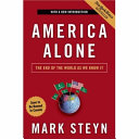 America alone : the end of the world as we know it /
