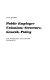 Public employee unionism: structure, growth, policy.